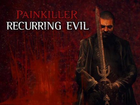 Painkiller: Recurring Evil - никакого хеппи энда