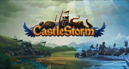 CastleStorm – активная стратегическая игра нового поколения