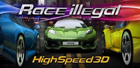 Race illegal high speed 3d android