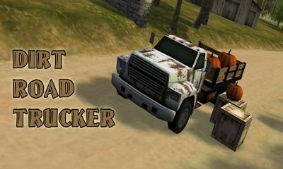 Dirt road trucker 3d android