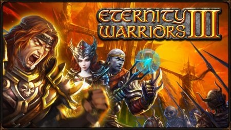 Eternity warriors 3 андроид