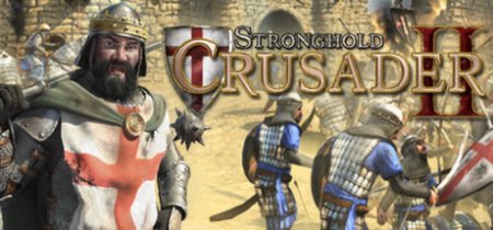 Stronghold Crusader 2 на пк
