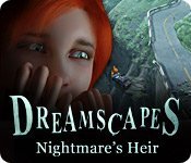 Dreamscapes: Nightmare`s Heir