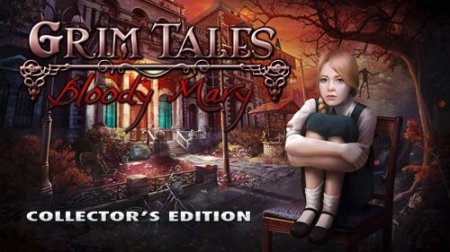 Grim Tales 5: Bloody Mary CE