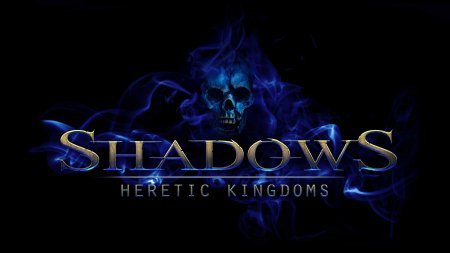 Shadows Heretic: Kingdoms