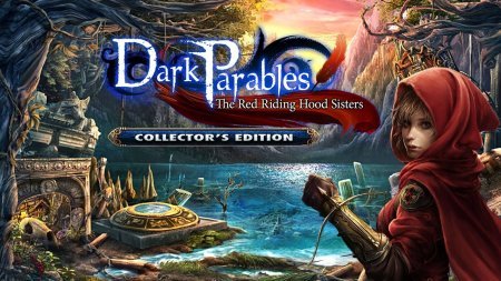 Dark Parables 4: The Red Riding Hood Sisters CE