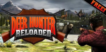 Скачать Deer hunter reloaded для андроид.