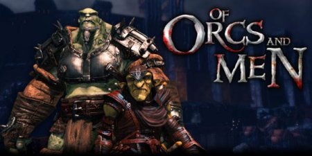 Of Orcs and Men – ещё один вариант противоборства орков и людей