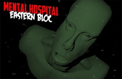 Mental Hospital Eastern Bloc 2 Android