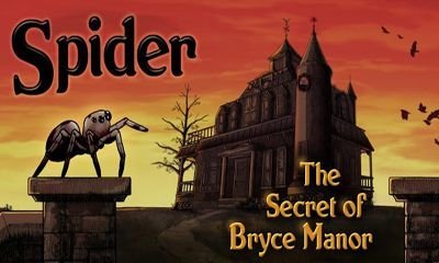 Spider Secret of Bryce Manor скачать на андроид