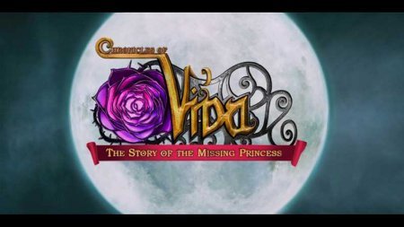 Chronicles of Vida: The Story of the Missing Princess