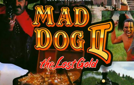 Mad Dog 2: The Lost Gold