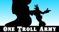 One Troll Army